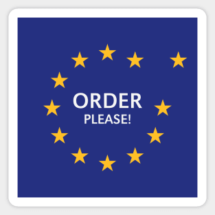 Order Please! (Brexit / John Bercow / European Flag / Stars) Sticker